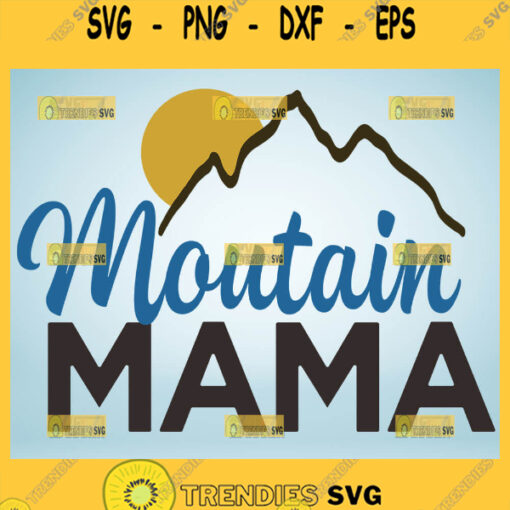 Mountain Mama Svg Simple Mom Svg 1