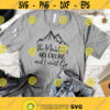 Mountains Quote Svg The Mountains Are Calling And I Must Go SVG PNG DXF Files Wanderlust Svg Travel Svg Design Exploring Svg Shirt Design Design 149