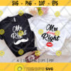 Mr Right and Mrs Always Right svgCouples svgValentines Day svgCouples svgAnniversary svgDigital DownloadPrintsublimationWedding svg Design 126