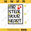 Mr Steal Your Heart SVG Heart Svg Boys Valentine Cut Files Valentines Day Svg Funny Svg Kids Valentine Shirt Svg Svg File For Cricut 490 copy