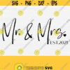 Mr and Mrs Svg Cut File Est. 2021 SvgPngEpsDxfPdf Silhouette Cameo Bride and Groom Svg Wedding Svg Decor Established Year 2021 Design 501