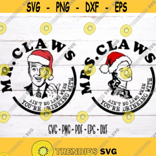Mr. And Mrs. Claws SVG Couple Christmas SVG Cutting File Instant Download Design 83