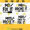 Mr. fix it SVG broke it tried to fix it fathers day gift SVG for dad Family SVG family shirts digital download dad gift Design 112