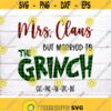 Mrs. Claus but married to the Grinch Funny Christmas Grinch File for DIY Projects Instant Dowload Design 88
