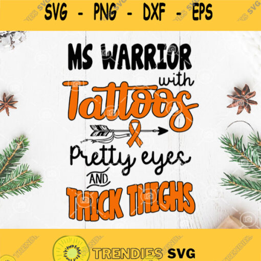 Ms Warrior With Tattoos Pretty Eyes And Thick Thighs Svg Cancer Warrior Svg