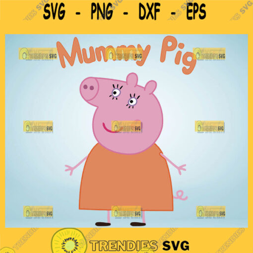 Mummy Pig Svg Mommy Pig Svg Peppa Pig Svg 1