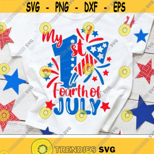 My 1st 4th of July Svg My First Fourth of July Svg Baby Cut Files Kids Patriotic Svg Dxf Eps Png Fireworks Clipart Silhouette Cricut Design 1649 .jpg