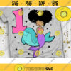 My 1st Birthday Svg First Bday Svg Mermaid Girl Svg Birthday Girl Svg Afro Puff Hair Princess Svg Dxf Eps Png Design 1100 .jpg