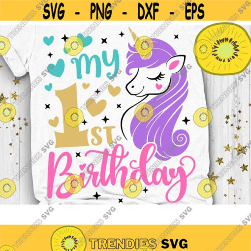 My 1st Birthday Svg First Bday Svg Unicorn Birthday Svg Birthday Girl Svg Unicorn Birthday Shirt Svg Cut Files Svg Dxf Eps Png Design 433 .jpg