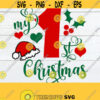 My 1st Christmas My First Christmas Cute First Christmas First Christmas svg Christmas svg Babys Christmas Girls First Christmassvg Design 1725