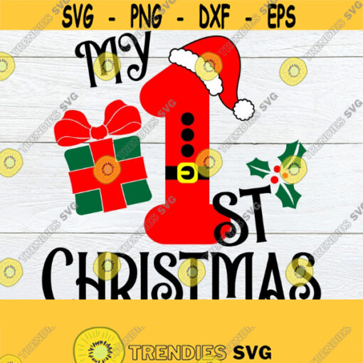 My 1st Christmas. My first Christmas svg. First Christmas iron on. Christmas svg. First Christmas svg. Holiday svg. Santa number 1 svg. Design 281