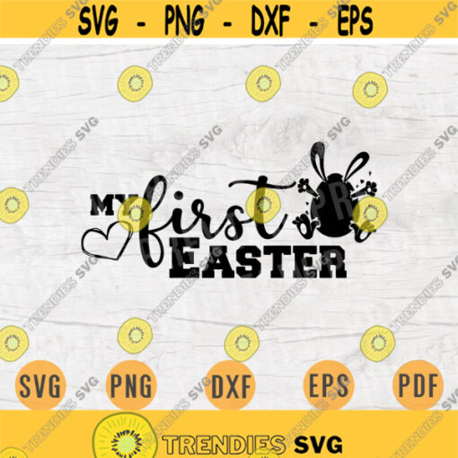 My 1st Easter Svg My First SVG Nursery Quotes Cricut Cut Files Newborn INSTANT DOWNLOAD Cameo Svg Dxf Eps Png Svg Nursery Iron On Shirt n678 Design 809.jpg