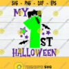My 1st Halloween Boys First Halloween Boys 1st Halloween Monster Halloween SVG First Halloween Baby Halloween Cut File SVG JPG Design 354