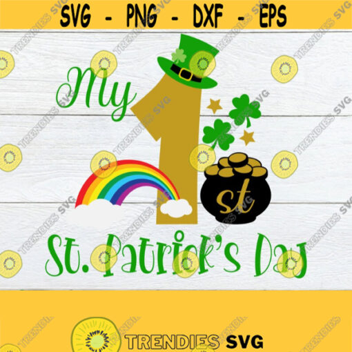 My 1st St. Patricks Day First St. Patricks Day Printable Image Iron On SVG Cut File Pot Of Gold St. Patricks Day Commercial use Design 1489