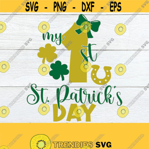 My 1st St. Patricks Day My First St. Patricks Day 1st St. Patricks Day SVG First St. Patricks Day SVG St. Patricks Day SVG dxf Design 627