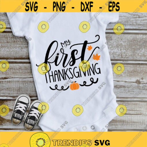 My 1st thanksgiving SVG First Thanksgiving SVG Thanksgiving baby SVG Fall svg