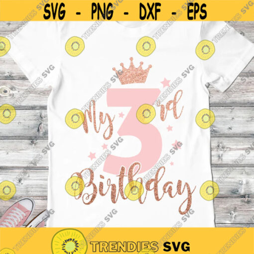 My 3rd Birthday SVG Birthday girl shirt SVG 3rd Birthday SVG Girl Princess Birthday digital cut files