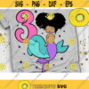 My 3rd Birthday Svg Third Bday Svg Mermaid Girl Svg Birthday Girl Svg Afro Puff Hair Princess Svg Dxf Eps Png Design 685 .jpg