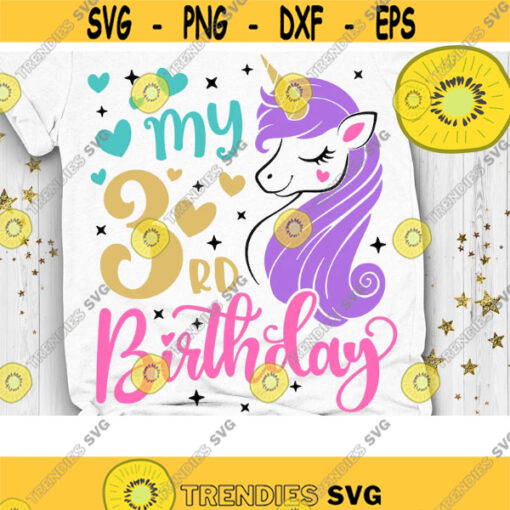 My 3rd Birthday Svg Third Bday Svg Unicorn Birthday Svg Birthday Girl Svg Unicorn Birthday Shirt Svg Cut Files Svg Dxf Eps Png Design 306 .jpg