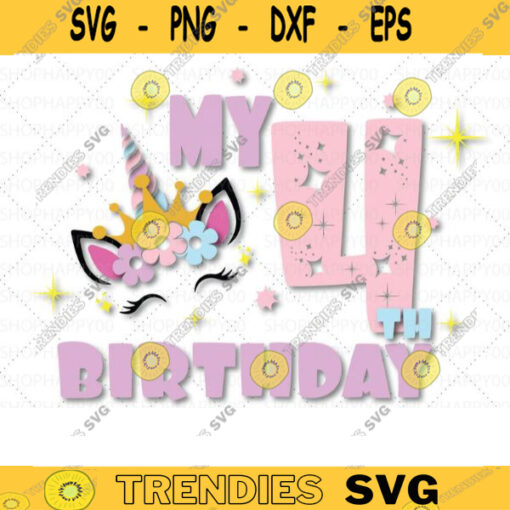 My 4th Birthday Svg Its my Birthday Svg Birthday Girl Svg Unicorn Birthday Svg Rainbow Horn Unicorn Birthday Shirt Svg SVG For Cricut 202 copy