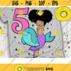 My 5th Birthday Svg Fifth Bday Svg Mermaid Girl Svg Birthday Girl Svg Afro Puff Hair Princess Svg Dxf Eps Png Design 535 .jpg