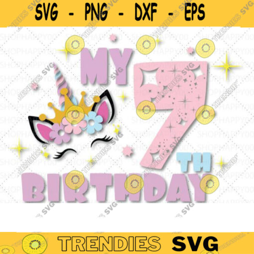 My 7th Birthday Svg Its my Birthday Svg Birthday Girl Svg Unicorn Birthday Svg Rainbow Horn Unicorn Birthday Shirt Svg SVG For Cricut 638 copy