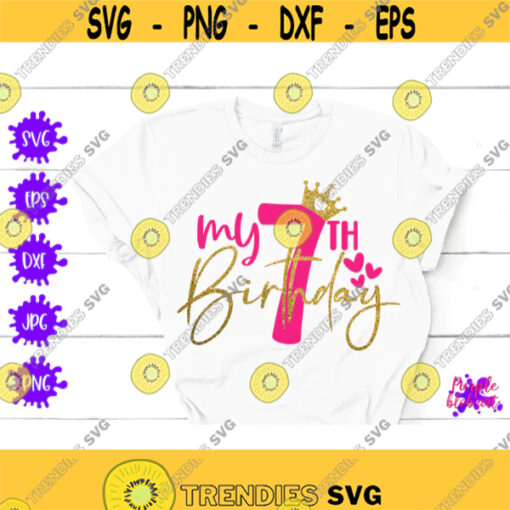 My 7th birthday SVG Seventh Birthday SVG 7 years old 7th birthday shirt birthday boy birthday girl Seven Birthday Party Decor Kids Birthday Design 7