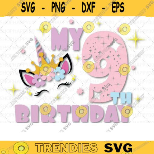 My 9th Birthday Svg Its my Birthday Svg Birthday Girl Svg Unicorn Birthday Svg Rainbow Horn Unicorn Birthday Shirt Svg SVG For Cricut 373 copy