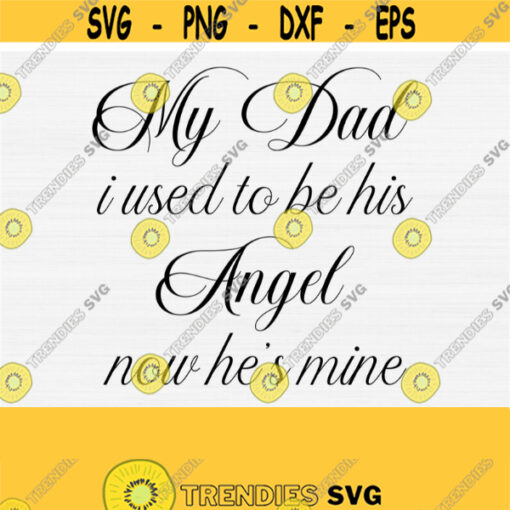 My Dad Angel Svg Cutting Cuttable File Memorial Dad Svg Angel Dad Svg In Loving Memory Svg Dad Losses A Son Quote Svg Sympathy Svg Design 467