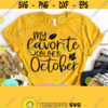 My Favorite Color is October SVG Fall Svg Autumn Svg Harvest Svg Fall Quote Svg Eps Dxf Png PDF Cutting Files For Silhouette Cameo Cricut Design 432