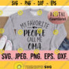 My Favorite People Call Me Oma svg Most Loved Oma SVG Oma svg Digital Download Cricut File Grandma PNG Mothers Day Blessed Oma Design 226
