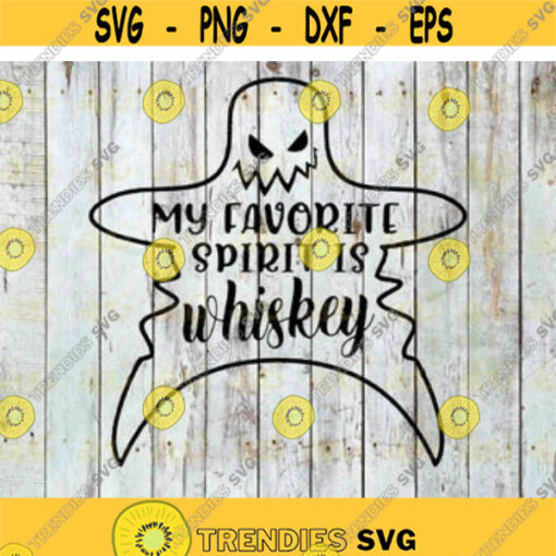 My Favorite Spirit Is Whiskey Svg Ghost Svg Halloween Svg Halloween Gift Svg Funny Cuties Horror SVg Cricut File Clipart Svg Png Design 643 .jpg