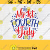 My First 4th of July Svg America SVG USA Cut File Clipart Svg Files for Silhouette Files for Cricut Svg Eps PngDesign 490