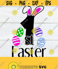 My First Easter My 1St Easter Cute First Easter 1St Easter Svg First Easter Svg Cut File Svg First Easter Svg Baby'S First Easter Design 1208 Cut Files Svg Clipart Si