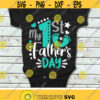 My First Fathers Day Svg 1st Fathers Day Svg Happy Fathers Day Cut Files Baby Svg Dxf Eps Png Dad Shirt Design Silhouette Cricut Design 2007 .jpg