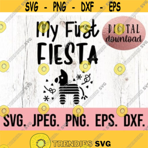 My First Fiesta SVG Birthday Boy SVG 1st Birthday Boy Shirt Digital Download Birthday Girl Design First Birthday Girl Fiesta svg Design 440