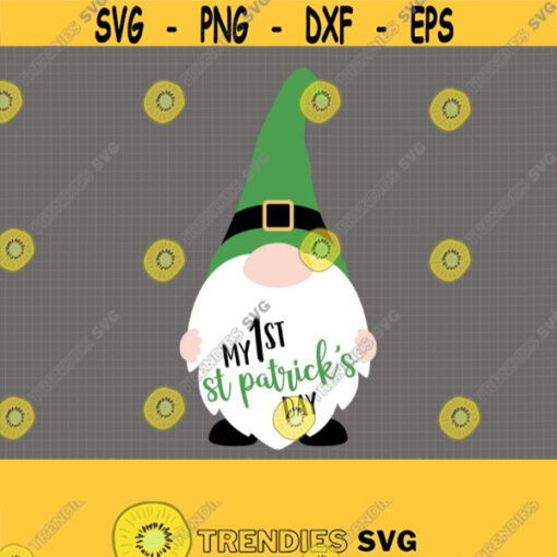 My First St Patricks Day SVG. Cute Baby Shirt Lucky Gnome PNG. Toddler My 1st St Patricks Day Cut Files Vector Cutting Machine Download Design 365