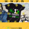 My First St Patricks Day Svg 1st Patricks Day Shirt Svg Toddler Baby Design with Shamrocks for Boy Girl First Pattys Day Svg Dxf Design 779