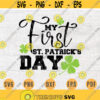 My First St Patricks Day Svg Cricut Cut Files St Patricks Day Decor Digital Vector INSTANT DOWNLOAD Svgs Cameo File Iron On Shirt n287 Design 235.jpg