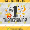 My First Thanksgiving svg My 1st Thanksgiving svg First Thanksgiving svg Gobble svg Svg files for cricut cut file dxf png eps vector Design 181