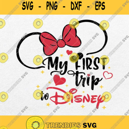 My First Trip To Disney Svg Minnie Mouse Svg Png Clipart Silhouette