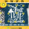 My First Trip to Disney Svg Disney Trip Svg Disney Vacation Svg Disney Hand Lettered Svg Disney Cut File Svg Dxf Eps Png Design 42 .jpg