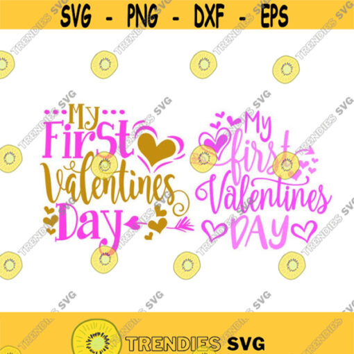 My First Valentines Day Baby Newborn Love Cuttable Design SVG PNG DXF eps Designs Cameo File Silhouette Design 1913
