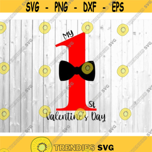 My First Valentines Day Svg Babys 1st Svg Baby Valentines Svg Svg Files for Cricut Babys First Svg My 1st Svg My 1st Valentines Design 1612.jpg