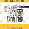 My First Zoo Trip. First zoo visit. First Zoo Trip. Baby Kids. Zoo. First time. First Trip. Digital Download. Svg png dxf jpg eps. Design 111