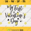 My First valentine SVGValentine39s Day SVGMy First Valentines Day SvgVinyl CricutLittle Girl Boy valentine SvgLove Vector Clipart Heart