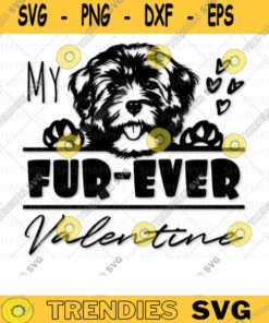 My Fur ever Valentine Dog SVG Valentine SVG Valentines Day Svg Dog Valentine SVG Wall Decor Dog Valentine Vector Svg File For Cricut 484 copy