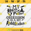 My Harry Potter Obsession Is A Bit Riddikulus Svg Png Silhouette Cricut