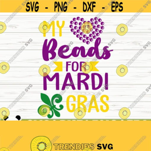 My Heart Beads For Mardi Gras Svg Fat Tuesday Svg Fleur De Lis Svg Louisiana Svg Parade Svg Mardi Gras Cut File Mardi Gras dxf Design 814