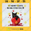 My Heart Beat Only For You Svg Cat Lover Svg Cat Heart Svg Cat Mom Svg